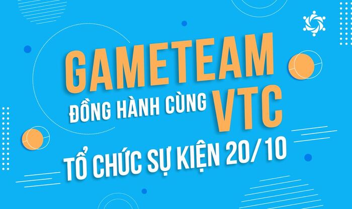 GameTeam đồng hành cùng VTC tổ chức sự kiện 20/10 hết ...